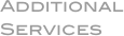 Additional Services